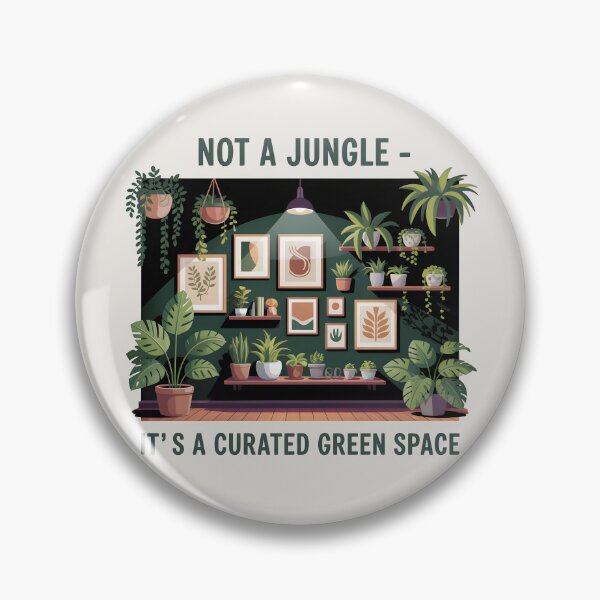 Item preview, Not a Jungle – It’s a Curated Green Space designed and sold by Jollys-ArtShop.