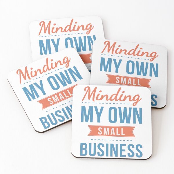 Item preview, Minding My Own Small Business | Entrepreneur Motivation Typography designed and sold by NotaryLife.