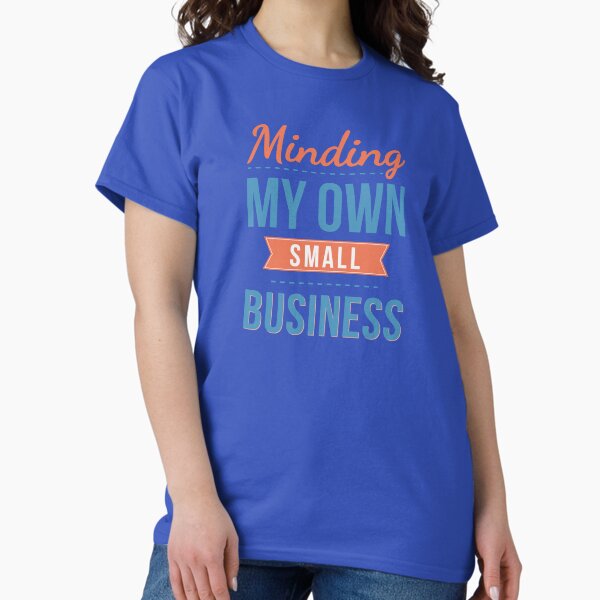 Item preview, Minding My Own Small Business | Entrepreneur Motivation Typography designed and sold by NotaryLife.