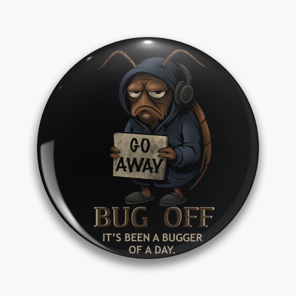 Item preview, Grumpy Roach Meme | “Go Away” Funny Bug Art | Dark Humor Cartoon designed and sold by TohuBohuArt.