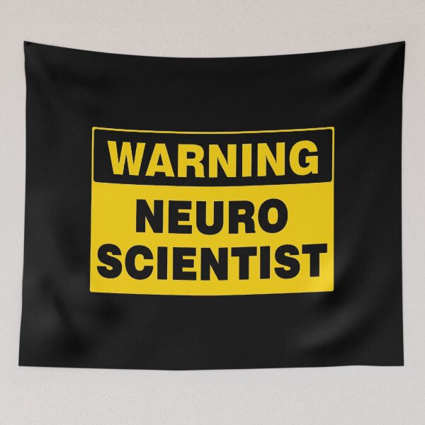 Item preview, WARNING SIGN, NEURO SCIENTIST, INDUSTRIAL SIGNAGE, FUNNY designed and sold by AASparksDesigns.