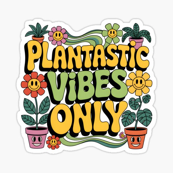 Item preview, PLANTastic Vibes Only designed and sold by Jollys-ArtShop.