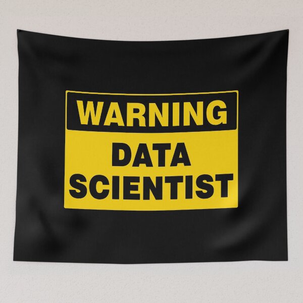 Item preview, WARNING SIGN, DATA SCIENTIST, INDUSTRIAL SIGNAGE, FUNNY designed and sold by AASparksDesigns.