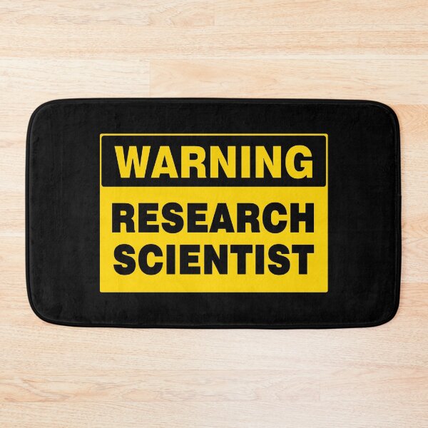 Item preview, WARNING SIGN, RESEARCH SCIENTIST, INDUSTRIAL SIGNAGE, FUNNY designed and sold by AASparksDesigns.