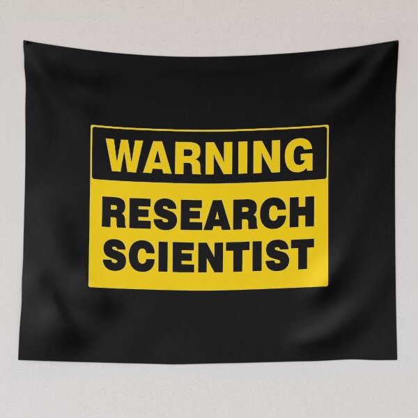 Item preview, WARNING SIGN, RESEARCH SCIENTIST, INDUSTRIAL SIGNAGE, FUNNY designed and sold by AASparksDesigns.