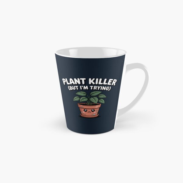 Item preview, Plant Killer (But I'm Trying) designed and sold by Jollys-ArtShop.