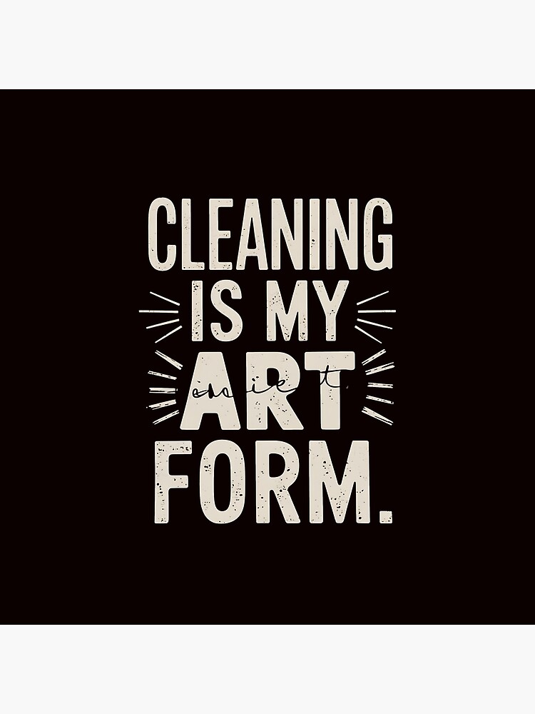 Thumbnail 4 of 4, Pillow, Cleaning Enthusiast Humor Quote Art Form designed and sold by PortraitFantasy.