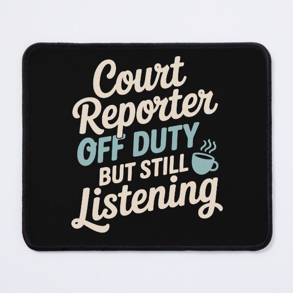 Item preview, Court Reporter Funny Off Duty But Still Listening designed and sold by tmerchtrends.