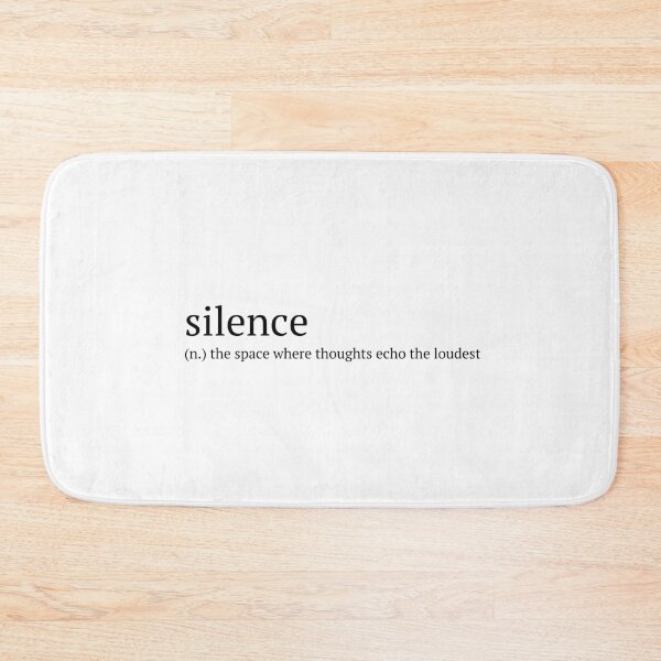 Item preview, Silence Definition designed and sold by ureggie.
