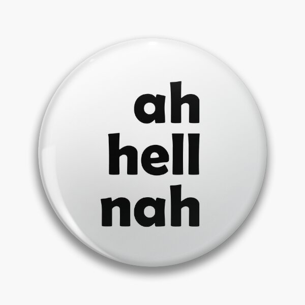 Item preview, ah hell nah designed and sold by Ferret Designs.
