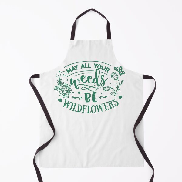 Item preview, May All Your Weeds Be Wildflowers - Gardening Lovers designed and sold by Faiza Styles.