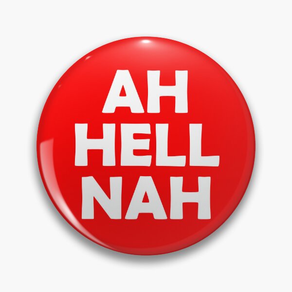 Item preview, AH HELL NAH - white imprint designed and sold by Ferret Designs.