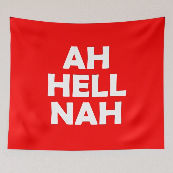Item preview, AH HELL NAH - white imprint designed and sold by Ferret Designs.