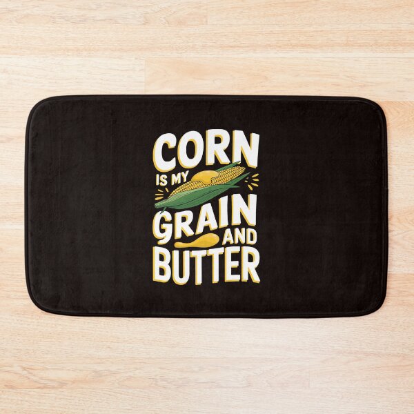 Item preview, Corn Is My Grain And Butter Corn Farmer designed and sold by MAKOPOKOShop.