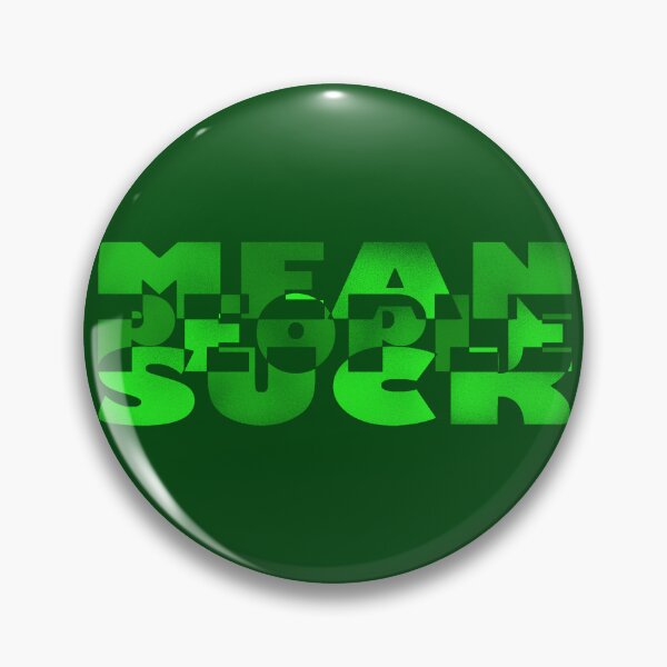 Item preview, Mean people suck designed and sold by BeJahMan.
