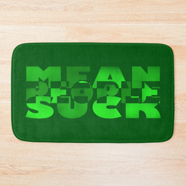Item preview, Mean people suck designed and sold by BeJahMan.