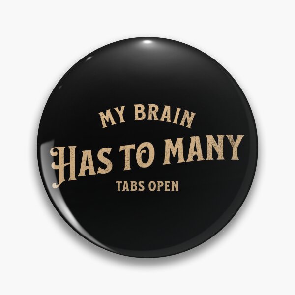 Item preview, Professional Overthinker Funny Too Many Tabs Quote designed and sold by Dago345.