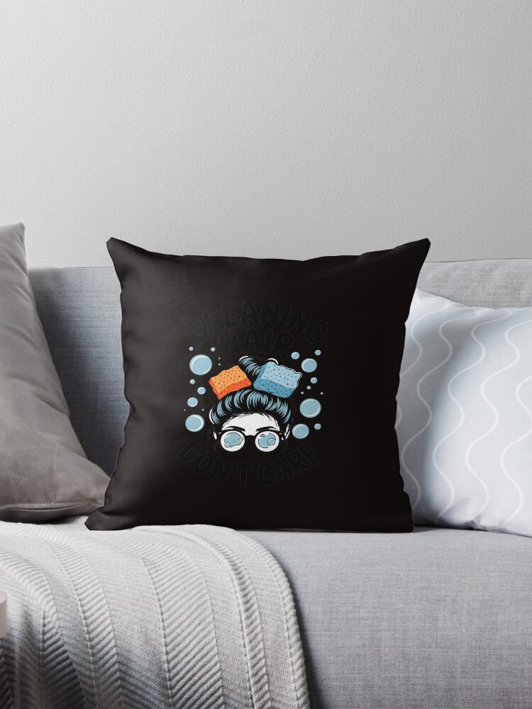 Thumbnail 1 of 4, Pillow, Cute Cleaning Lady - Cleaning Hair Don’t Care designed and sold by BoriZ999.