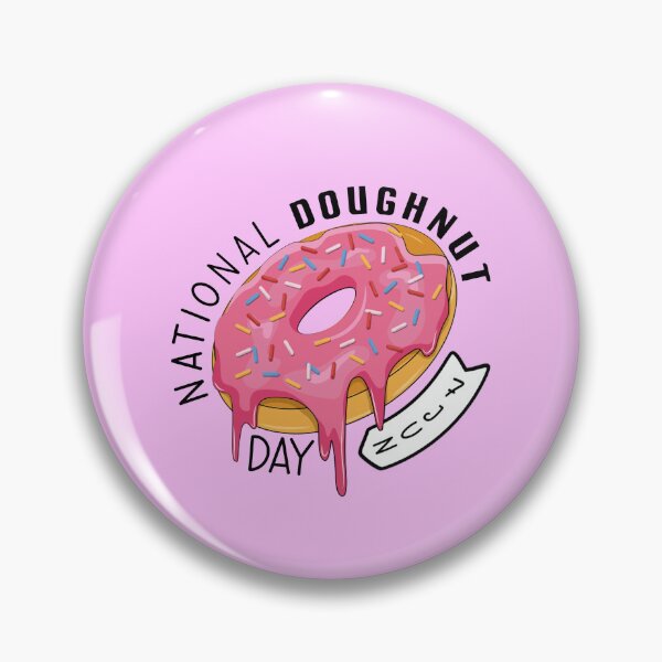 Item preview, 7June National Dougnut Day - Wacky Holidays designed and sold by ChemicalXShop.