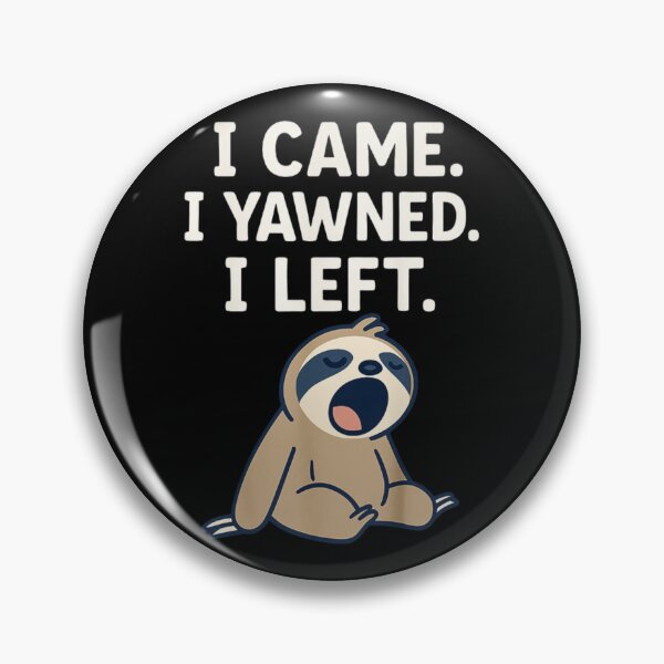 Item preview, Lazy Humor Funny Sloth Yawning Procrastination Mood Design designed and sold by BunBuntheDog-.