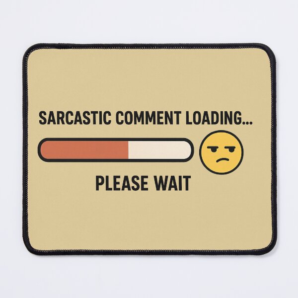 Item preview, Sarcastic Comment Loading Funny Minimalist Design designed and sold by digifotis.