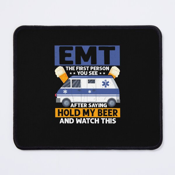 Item preview, EMT The First Person You See Paramedic First Aid designed and sold by Artee79.