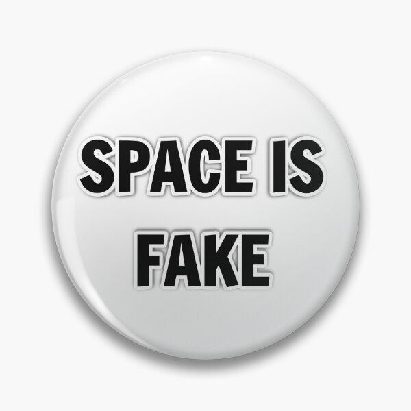 Item preview, Space is Fake designed and sold by MattyMosArcade.