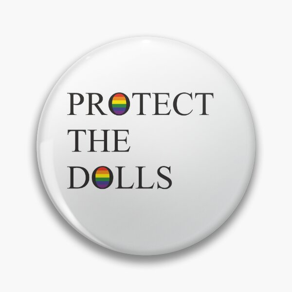 Item preview, Protect the Dolls - LGBTQ+ Pride Support Design designed and sold by Yoga Design.
