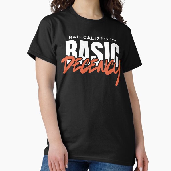 Item preview, Radicalized By Basic Decency Social Democracy designed and sold by AniArtPL.
