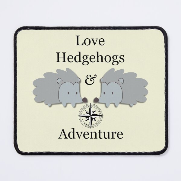 Item preview, Love Hedgehogs and Adventure designed and sold by MFellArt Creations.