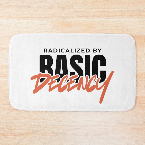 Item preview, Radicalized By Basic Decency Social Democracy designed and sold by AniArtPL.