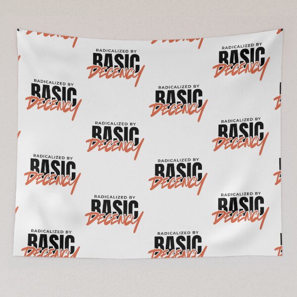 Item preview, Radicalized By Basic Decency Social Democracy designed and sold by AniArtPL.