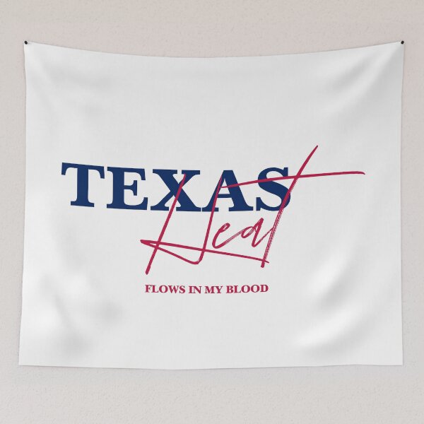 Item preview, Texas Heat Flows in My Blood, Unique designed and sold by villacreativa.