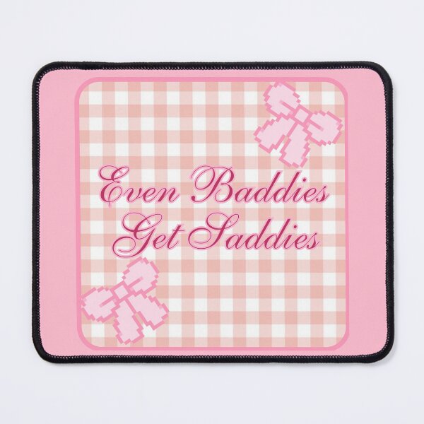 Item preview, Even Baddies Get Saddies, Cute, Girly Aesthetic, Pink Bows designed and sold by We Are Stardust.