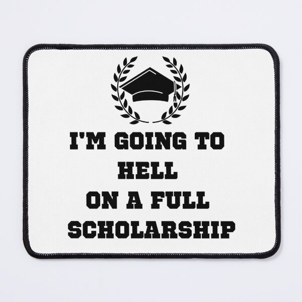 Item preview, I'm Going To Hell On A Full Scholarship designed and sold by KokkoCanada.