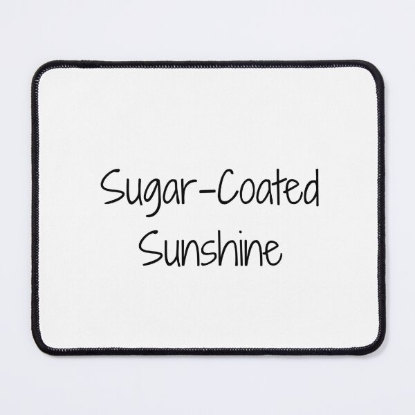 Item preview, Sugar-Coated Sunshine designed and sold by Ninjacatoff.