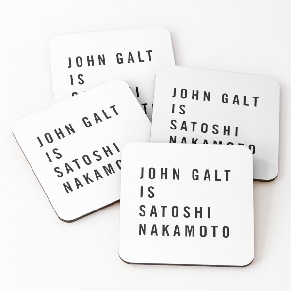 Item preview, John Galt is Satoshi Nakamoto - Bitcoin designed and sold by CyberRex.