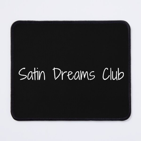 Item preview, Satin Dreams Club designed and sold by Ninjacatoff.