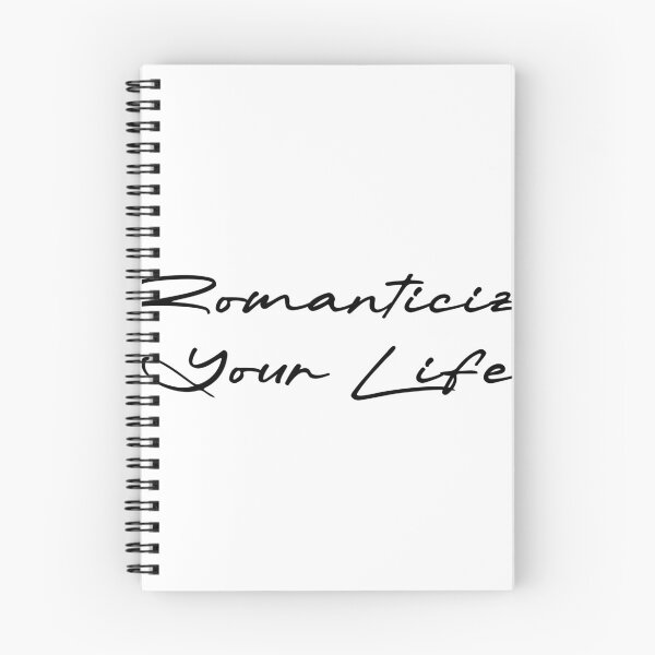Item preview, Romanticize Your Life designed and sold by Ninjacatoff.
