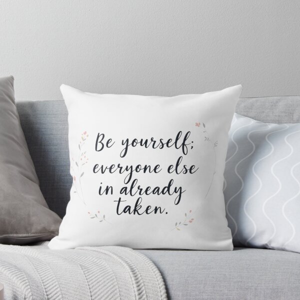 Item preview, “Be yourself; everyone else is already taken.” ― Oscar Wilde designed and sold by seewhatsticks1.