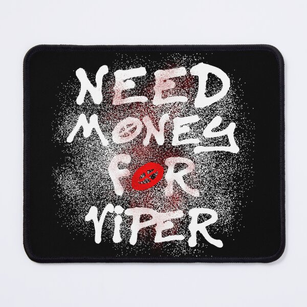 Item preview, Need Money For Viper designed and sold by RNDM5.