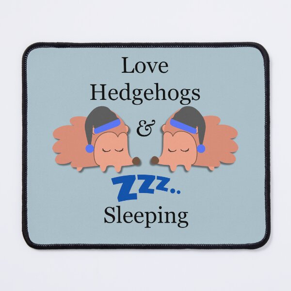 Item preview, Love Hedgehogs and Sleeping designed and sold by MFellArt Creations.