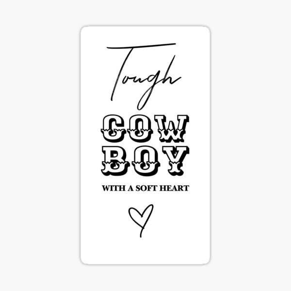 Item preview, Tough Cowboy with a Soft Heart, Unique designed and sold by villacreativa.