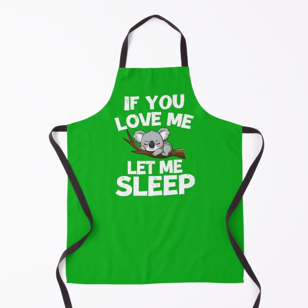 Item preview, if you love me let me sleep, let me sleep, sleep, lazy, tired, if you love me, cute, love sleep designed and sold by happinesproject.