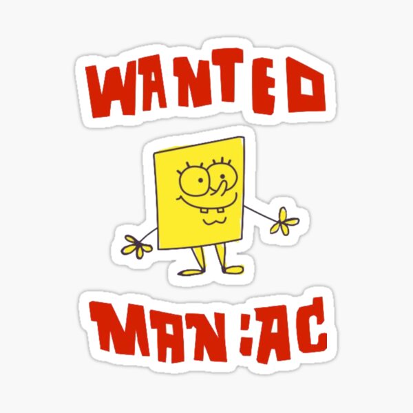 Item preview, Spongebob Wanted Maniac designed and sold by yellowwpaint.