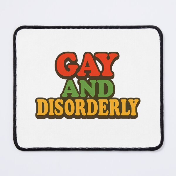 Item preview, Gay and Disorderly – Funny Queer Chaos Vibes designed and sold by Haus Of Sin.