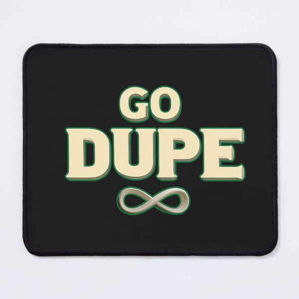 Item preview, 'GO DUPE' T-Shirt Design 1 of 4 designed and sold by Charlies-Artbox.