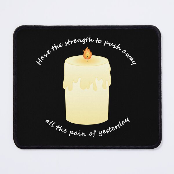 Item preview, Candle (All the Pain of Yesterday)(White Text) designed and sold by libertyp1006.