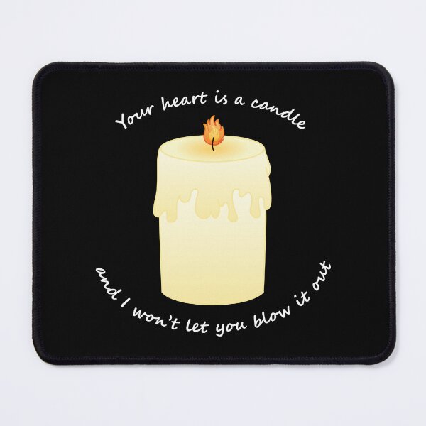 Item preview, Candle (I Won't Let You Blow It Out)(White Text) designed and sold by libertyp1006.