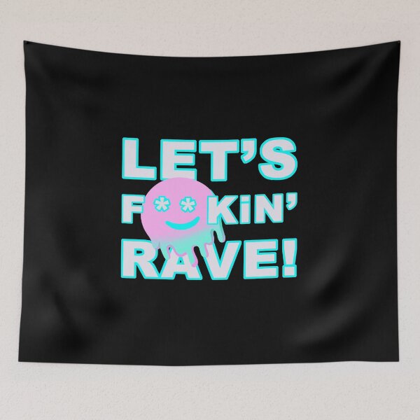 Item preview, LET'S FKN' RAVE! 2 designed and sold by Kackos.